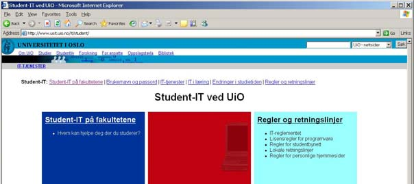 6 terminal-stuer : Abel (VB stengt h 2006 pga. opp-pussing), Størst, men også fullest, PO-bygget og Informatikk-bygget: Mindre og bedre plass Informatikk er åpen hele døgnet!