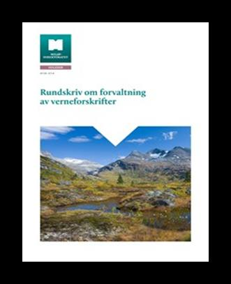 Dispensasjon fra verneforskriften En forskrift kan ikke fravikes med mindre forskriften eller hjemmelsloven gir adgang til det (fvl.