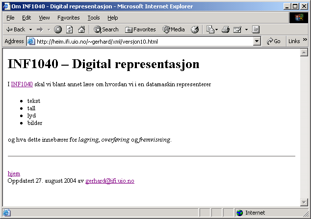 Eksempel på en Dokumenttypedefinisjon - DTD Dokumenttypedefinisjon på filen emne.dtd: <!ELEMENT emne (emnekode, emnenavn, emnebeskrivelse)> <!ELEMENT emnekode (#PCDATA)> <!
