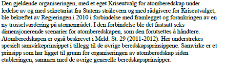 aktørar. Dette arbeidet har vekt interesse òg utanfor fylkesgrensene. M.a. FMTR har adoptert delar av planen.