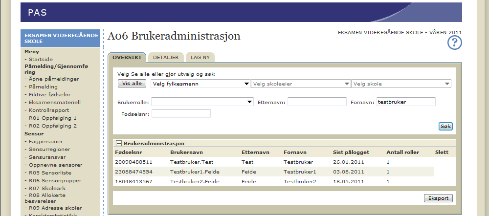 Ved å trykke på linjen for en valgt bruker kommer du inn i detaljbildet slik at du kan gjøre endringer etc.