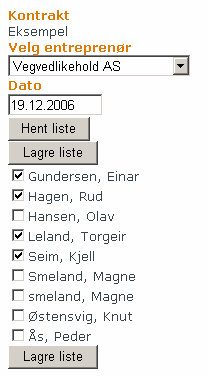 Registrer oversiktsliste Når du har logget deg inn, kommer du til et skjermbilde tilsvarende det som vises til høyre.