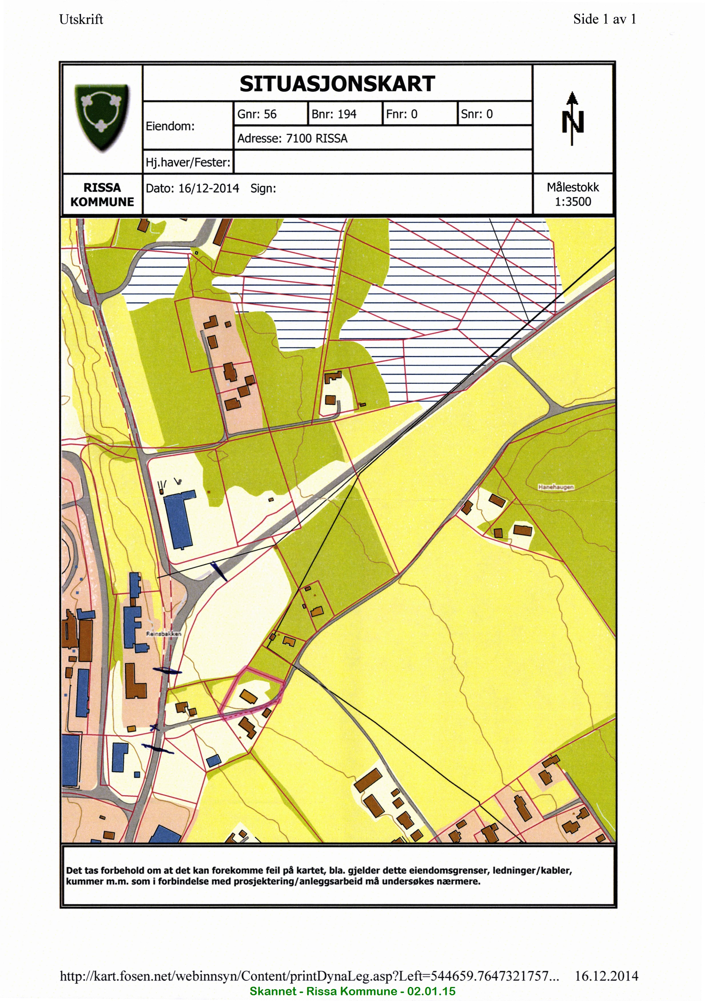 Utskrift Side 1 av 1 SITUÅSJONSKART Gnr: 56 Bnr: 194 Fnr: 0 Snr: O Eiendom: Adresse: 7100 RISSA Hj.haver/Fester: RISSA KOMMUNE Dato: 16/ 12-2014 Sign: U \ Målestokk 1:3500 /.f v' \,.