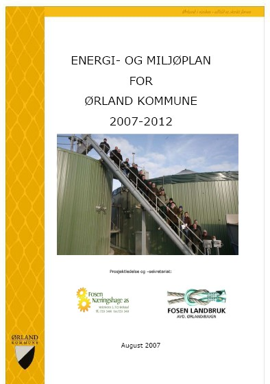 Ørland kommune 38 000 tonn CO 2 -ekvivalenter mål 2012: 9 % reduksjon klimagassutslipp Videre reduksjon mot 2020