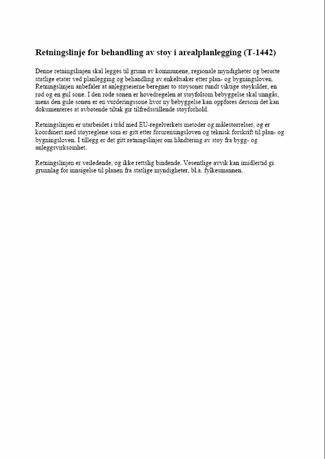 STØY T-1442: Støy i arealplanlegging, retningslinje for behandling av støy i arealplanlegging (
