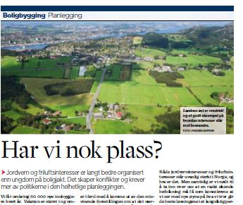 DN og SLF felles plansamling 2011 Fokus på felles utfordringer Press på arealene God planlegging fra regionalt til lokalt nivå