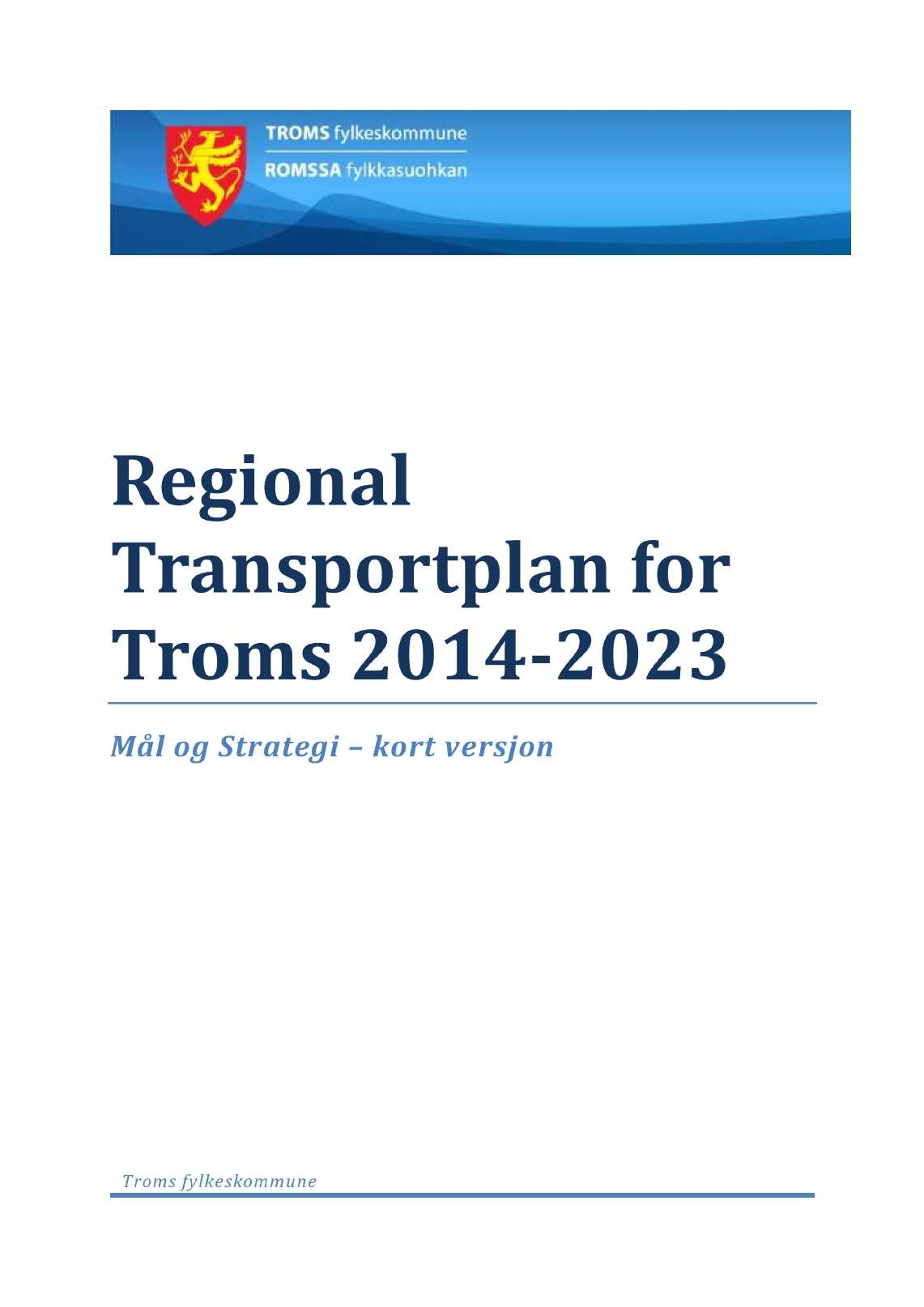 Regional Transportplan for Troms 2014-2023