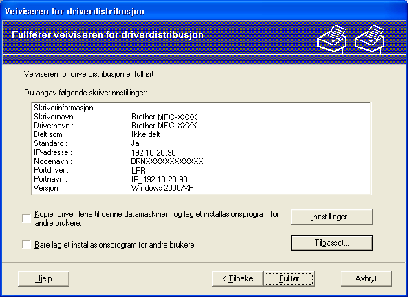 Hvis driveren du ønsker å bruke ikke er installert på datamaskinen: Klikk på Har disk og spesifiser deretter banen til skriverdriveren. 4 f Klikk på Neste etter at du har valgt riktig driver.