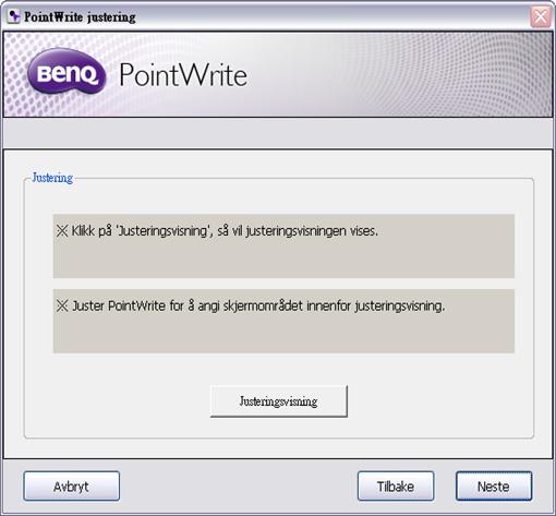 Innrettings-anvisninger Innrettings-visning Funksjonen PointWrite innretning brukes for å finne orienteringen av PointWrite