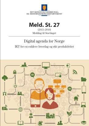 Regjeringen peker på geodata som satsninger i «Digital agenda», «Det skal utarbeides en nasjonal geodatastrategi» «Regjeringen vil.. Tilgjengeliggjøring.