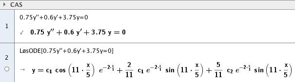 Eksempel: Vi skal løse likningen 0, 75y + 0, 6y + 3, 75y = 0 fra eksempel 13 på side 280 i læreboka. Vi taster inn «LøsODE[0.75y''+0.6y'+3.