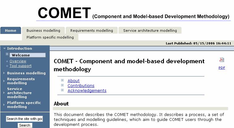 COMET Methodology 71 EIM Enterprise Interoperability Framework Provided Required Enterprise/ Business Processes Services Information/ Data Model-Driven Interoperability Collaborative Enterprise