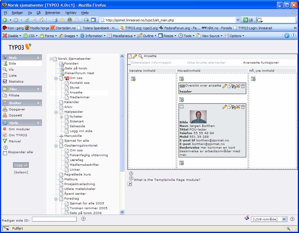 TYPO3 Manual spesielle typer sideinnhold 2 For hvordan logg inn, samt beskrivelse av «backend» vises til manualen om å legge inn innhold. Innlegging av ansatte (side ansatte).