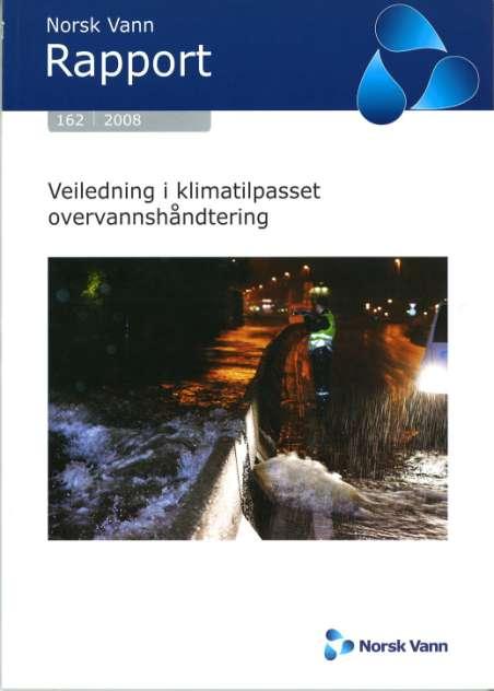 3. behov: Kunnskap om tiltak for norske forhold som gjør byene blågrønne Norsk vann har laget en utmerket veileder om