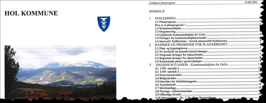 Eksempel - program for plan- og utgreiingsarbeidet Revisjon initiert av næringslivet Vedvarande