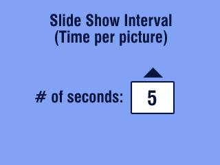 Kapittel 4 Endre visningsintervallet for bildeserievisningen Med standardinnstillingen vises hvert bilde i fem sekunder. Du kan øke visningsintervallet til inntil 60 sekunder.