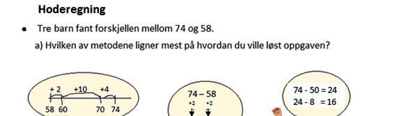 Muntlige ferdigheter LK06 å skape meining gjennom å lytte, tale og samtale om matematikk og ved hjelp av matematikk.