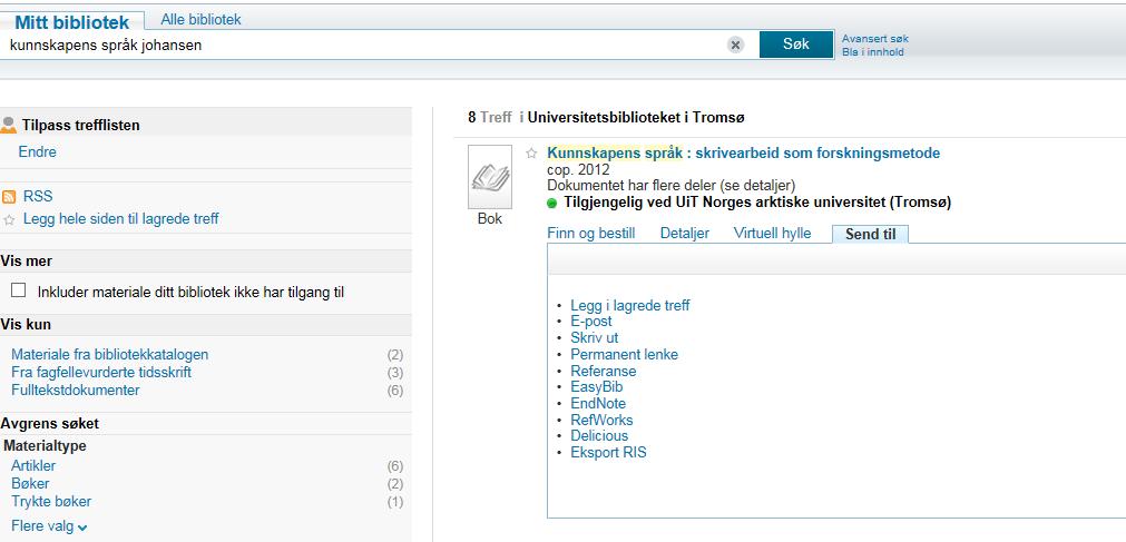 Importer referanser fra en ekstern database til EndNote Fra Oria (uit.no/ub) Johansen, Anders (red.) (2012). Kunnskapens språk: skrivearbeid som forskningsmetode.