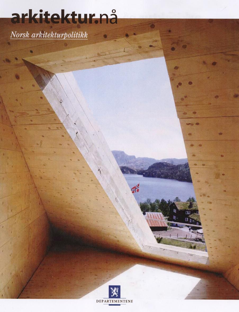 2008: Bergen Arkitektforening fyller 100 år 2009: Arkitektur.nå : Innledning Hva er arkitektur? Hovedutfordringer 1. Byer og tettsteder skal utvikles med arkitektur av god kvalitet 2.