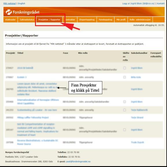 2. Gå til menyen "Prosjekter / Rapporter" og klikk på prosjekttittels lenke.