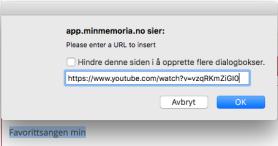 Sett inn en lenke Hvis du for eksempel ønsker å legge inn link til en sang eller en video på YouTube eller andre nettsider, så kan du legge