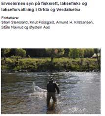 Doktorgradsarbeid 2008: Spørreundersøkelse til 1200 elveeiere i Verdalselva, Stjørdalselva, Gaula og Orkla.
