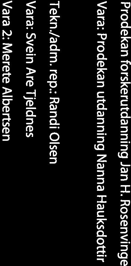 Samme person bør pa bakgrunn av prinsippet om en to-trinns tiisettingsprosess ikke bade vre innsti!uingsmyndighet 09 medlem av tilsettingsorgan.