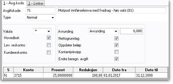 Innførsel med fradrag for innførselsmva høy sats Avgiftskoder Avgiftskode 81 og 71 (motpost) er opprettet i