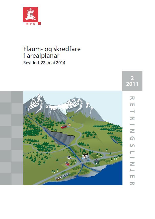 FORMÅLET MED UTREDNING AV SKREDFARE Retningslinjene skal bidra til at flom- og skredfare blir tatt hensyn til i arealplanene Kort sagt: UNNGÅ Å PLANLEGGE FOR BYGGING I SKREDFARLIG