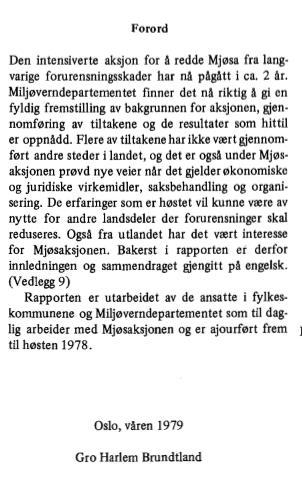Ny Mjøsaksjonen På Kapp den 10. november 2016 signerte 7(?) ordførere for en ny Mjøsaksjon. Siloksaner (og trolig mikroplast?) er hovedproblemet nå.