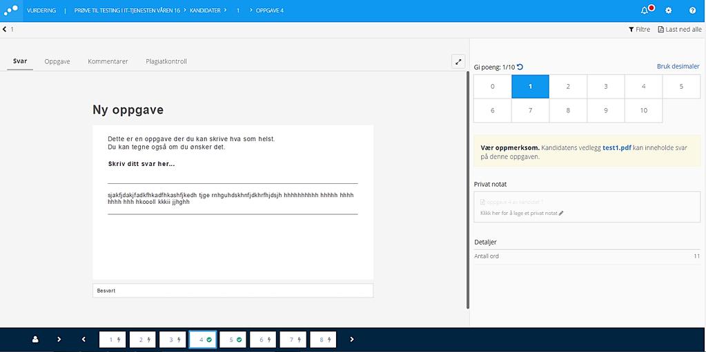 - Kmmentarer fr å se ppgaven g besvarelsen med mulighet fr å skrive kmmentarer til bestemte steder i besvarelsen.