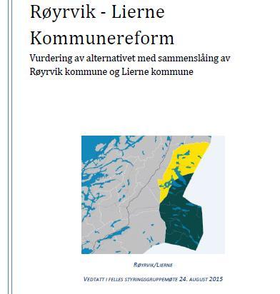 Røyrvik-Lierne Uttrekk fra IN-analysen (fakta/statistikk) Egenvurdering fra kommunene