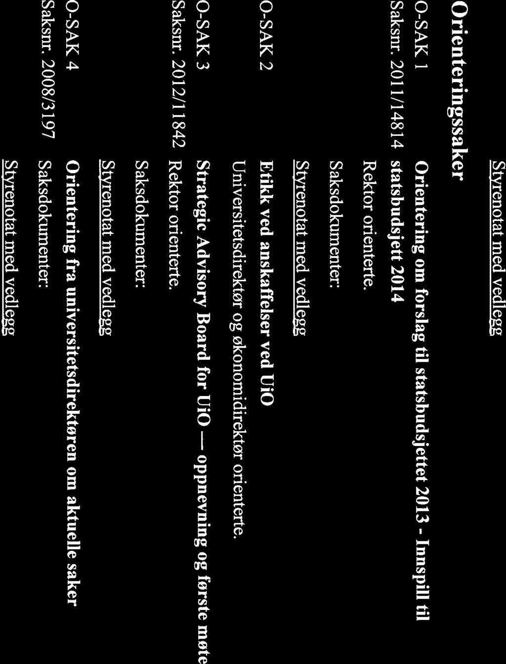 Page 6 of 6 St~renotat med vedlegg Orienteringssaker 0-SAK 1 Orientering om forslag til statsbudsjettet 2013 - Innspill til Saksnr.