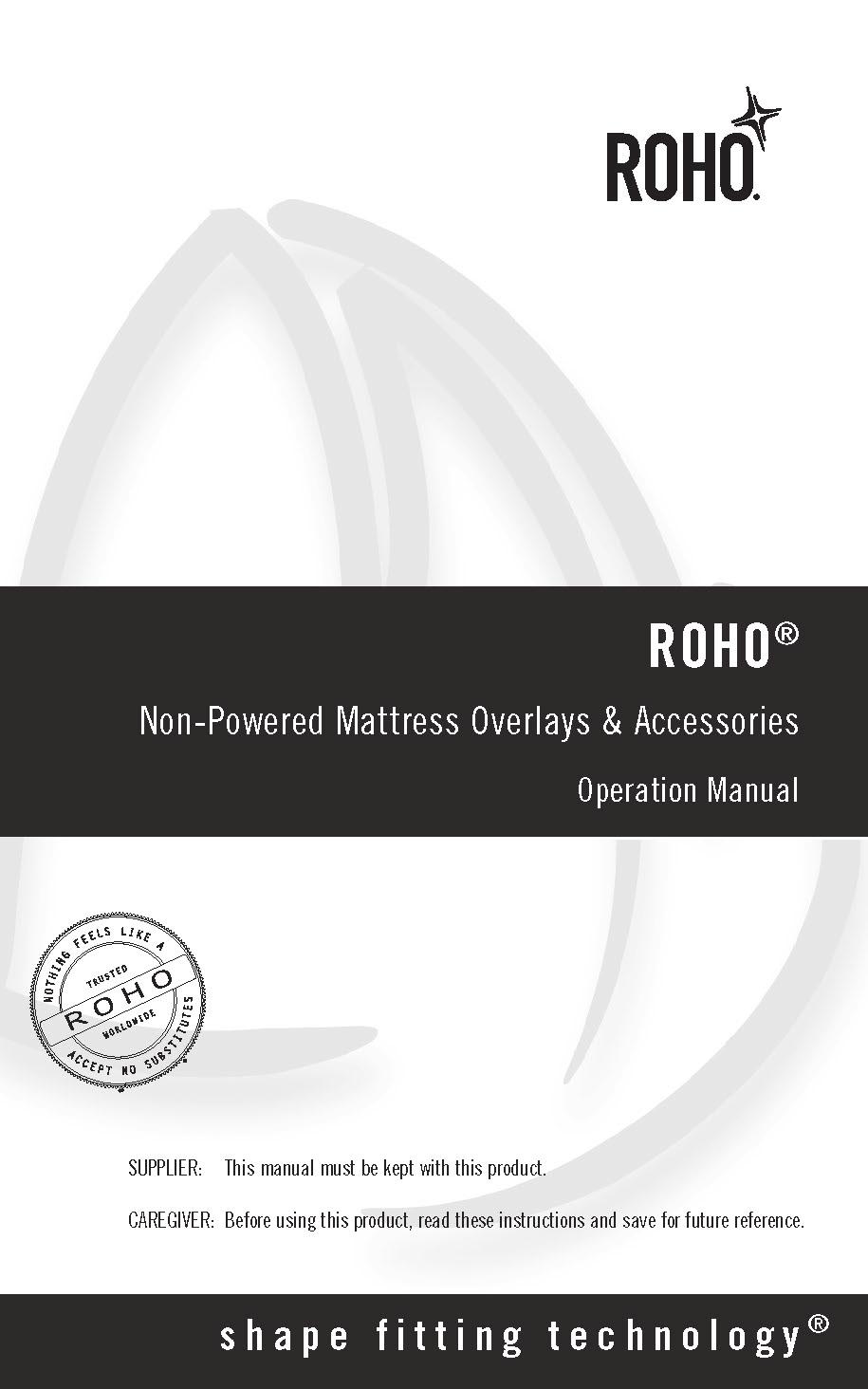 ROHO overmadrasstrekket () og overtrekket er laget av to-veis elastisk, fuktresistent stoff med