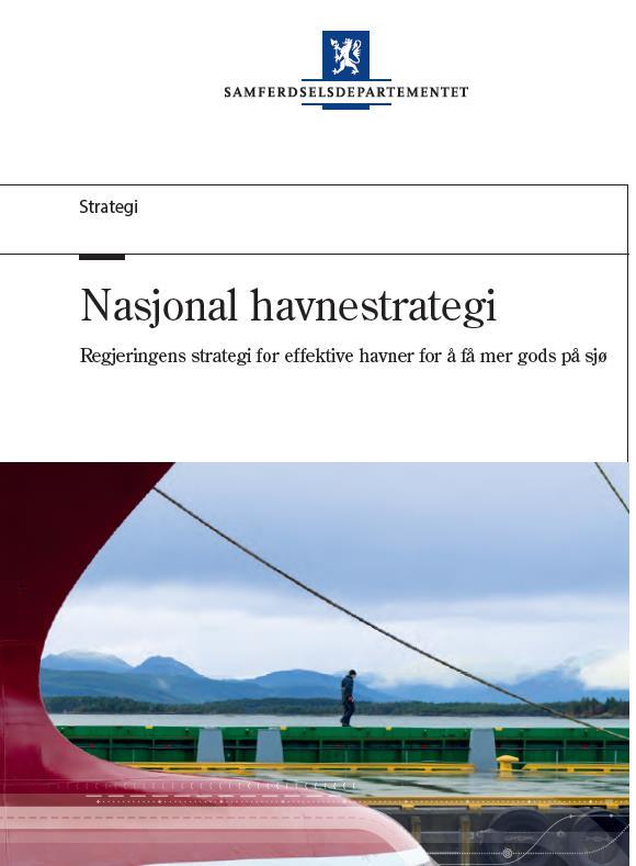 Hjortnes en av 32 stamnetthavner i Norge Regjeringen har i sin nasjonale havnestrategi lansert 21.