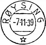 RØYSING RØISING poståpneri, i Ogndalen herred, ble underholdt fra 01.10.1911. Navnet ble fra 1.10.1921 endret til RØYSING. Underpostkontor fra 01.11.1973. Postkontor C fra 01.01.1977.