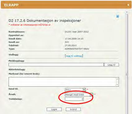 Skriv inn i merknad(for internt bruk) henvisning til den mangelen som trekket er ført på.