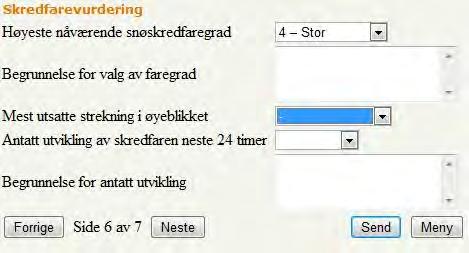 Del III - For entreprenører 83 man har valgt å registrere for hele kontraktsområdet), antatt utvikling av skredfaren neste 24 timer og