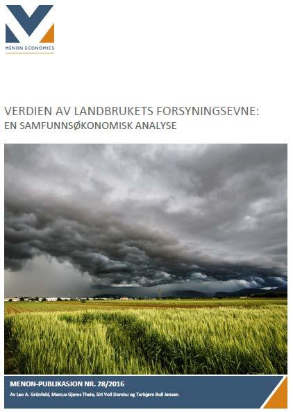 VERDIEN AV LANDBRUKETS FORSYNINGSEVNE: Et originalt samfunnsøkonomisk arbeid, for å skape en fagpolitisk debatt Vurderer evnen til å sikre nok mat i framtiden utelukket på nasjonale ressurser