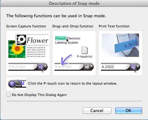 Hvordan bruke P-touch Editor Snap-modus I denne modusen kan du kopiere skjermbildet, skrive det ut som et bilde og lagre det for fremtidig bruk.
