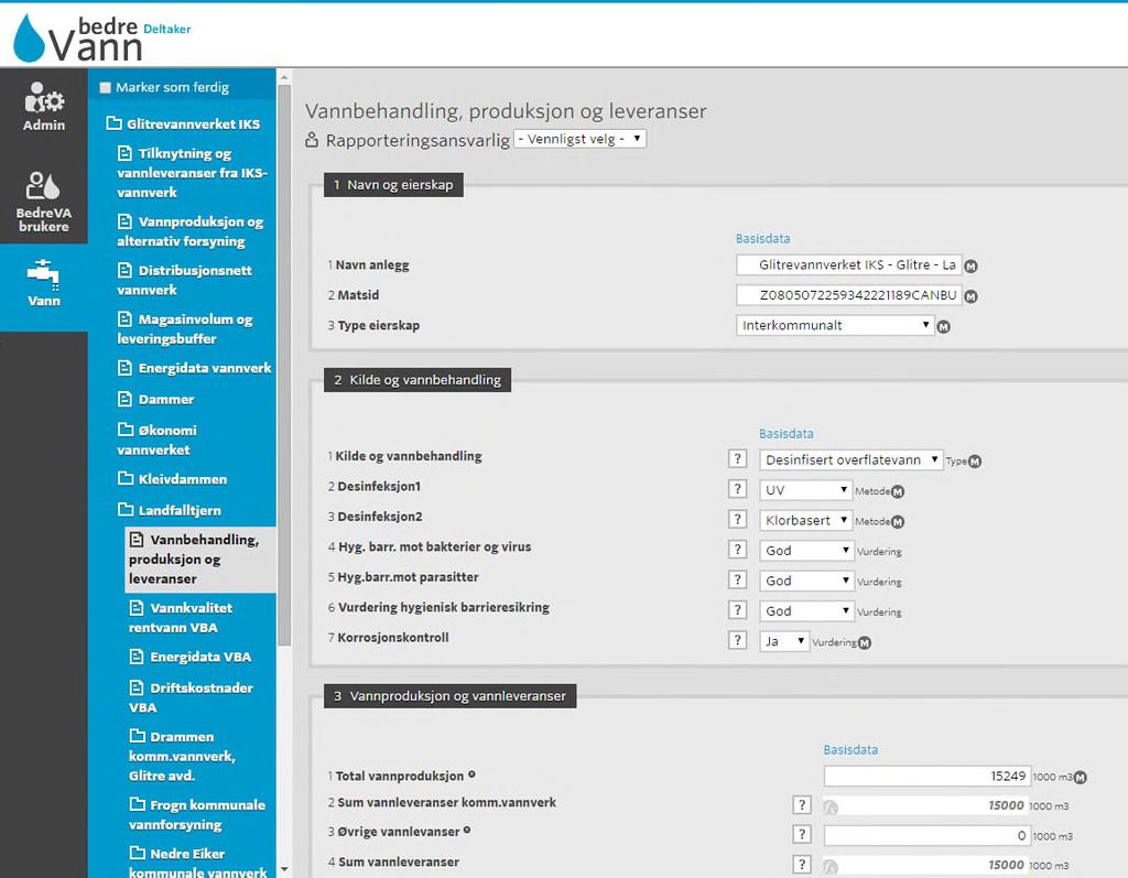 3 Gjennomføre rapporteringen 3.1 Vannbehandlingsanlegg 1. Sjekk at importere data om vannbehandling og vannproduksjon er korrekte, korriger, ev.