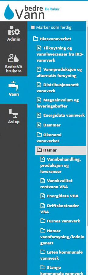 2.3 Skjemastruktur for Vannforsyning Hovedmeny for selskapet (vannforsyning): Vannverk (ett eller flere) Vannproduksjon, sum alle vannverk Vanndistribusjon, sum alle vannverk Investeringer Økonomi