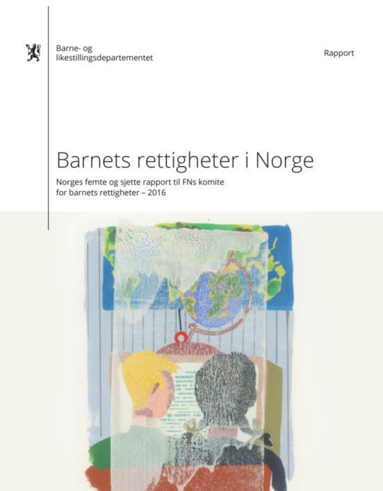 Rapportering til FNs barnekomité Norges 5. og 6.