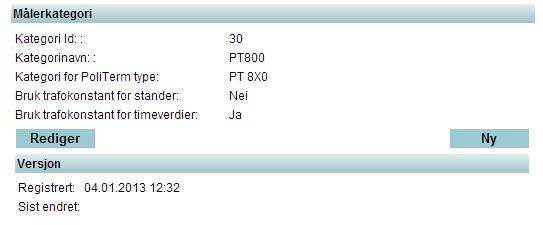 4.1.2 Målerkategori Skap en ny kategori og velg PT 8x0 i valget for Kategori for PoliTerm type. Legg så inn en ID som ikke er i bruk og et navn for kategorien.