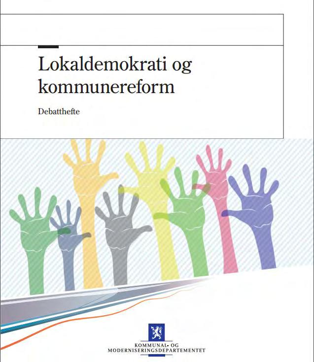 Debatthefte fra KMD Nyttig for å strukturere diskusjonenen i det videre arbeidet.