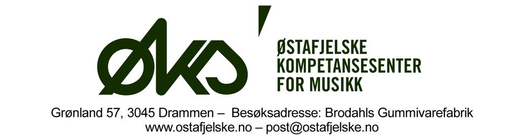 Østafjelske kompetansesenter for musikk Brodahls Gummivarefabrik Grønland 57 3045