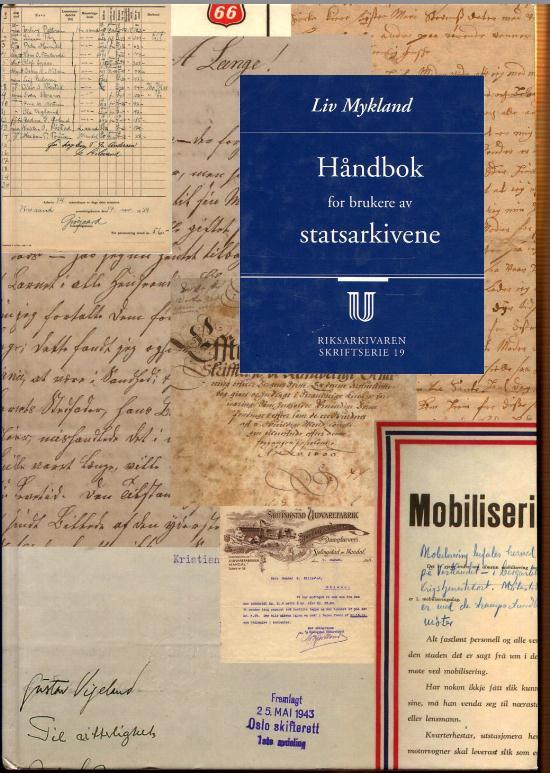 Håndbok for brukere av statsarkivene For å benytte et arkiv, må en ha en fortegnelse over arkivet, en arkivkatalog.