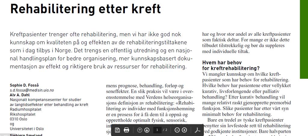 Eneste norske studier gjort av Fismen et. al.