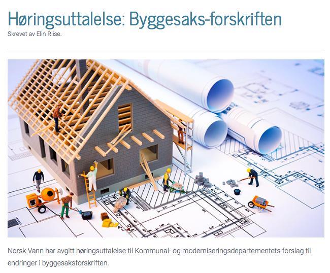 Høringsuttalelser 2016 Ny drikkevannsforskrift NOU 2015:13: Digital sårbarhet sikkert samfunn NOU 2015:16: Overvann