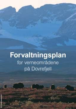 Forvaltningsplaner for verneområder Per i dag ca. 30 verneområdestyrer som har godkjente forvaltningsplaner Flere forvaltningsplaner er under utarbeiding (ca.